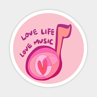 Love Life Love Music Magnet